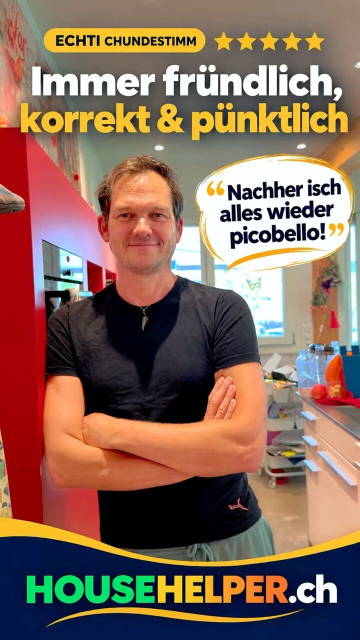 HouseHelper Kundenbewertung: Immer fründlich, korrekt & pünktlich
